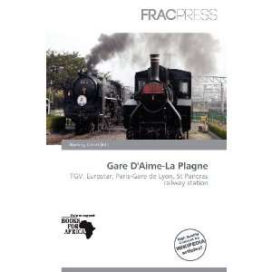  Gare DAime La Plagne (9786200585660) Harding Ozihel 