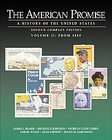 The American Promise A History of the United States from 1865 Compact 
