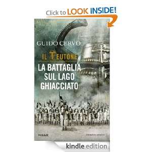 La battaglia sul lago ghiacciato (Italian Edition) Guido Cervo 