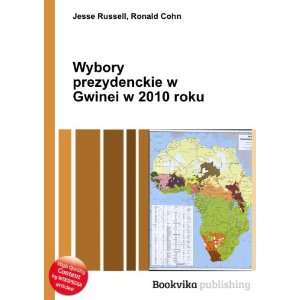  Wybory prezydenckie w Gwinei w 2010 roku Ronald Cohn 