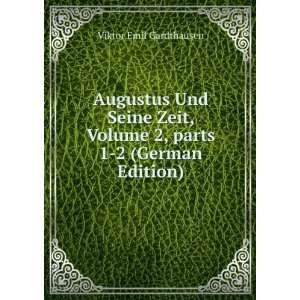   parts 1 2 (German Edition) Viktor Emil Gardthausen  Books