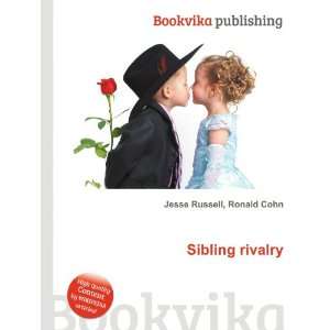  Sibling rivalry Ronald Cohn Jesse Russell Books
