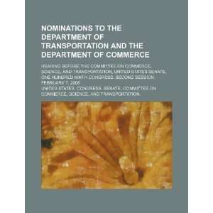 Nominations to the Department of Transportation and the Department of 