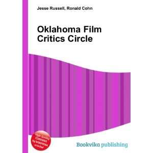 Oklahoma Film Critics Circle Ronald Cohn Jesse Russell  