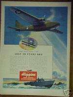 1943 Higgins World War II Boat and Airplane print ad  