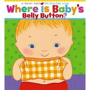   Belly Button? A Lift the Flap Book [Board book] Karen Katz Books
