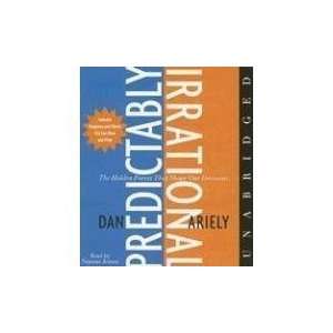  Predictably Irrational (An Unabridged Production)[6 CD Set 