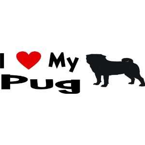  I love my pug   Selected Color Black   Want different 
