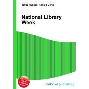  National Library Week Ronald Cohn Jesse Russell Books