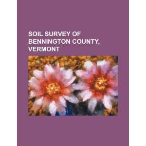   of Bennington County, Vermont (9781234559700) U.S. Government Books