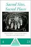 Sacred Sites Sacred Places, (0415152267), David L. Carmichael 