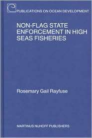 Non Flag State Enforcement in High Seas Fisheries, (9004138897 