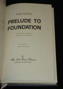 Isaac Asimov Prelude to Foundation Signed First Edition Easton Press 