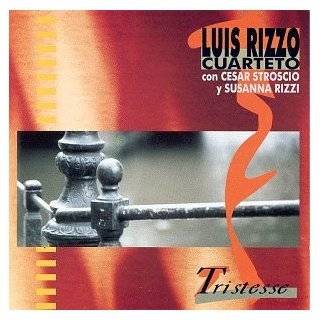 Tristesse by Luis Rizzo Cuarteto ( Audio CD   1999)