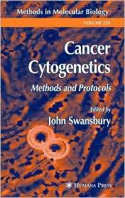 Cancer Cytogenetics Methods and Protocols, (1588290808), John 