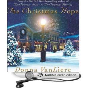  The Christmas Hope A Novel (Audible Audio Edition) Donna 
