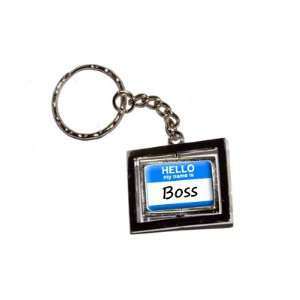  Hello My Name Is Boss   New Keychain Ring Automotive