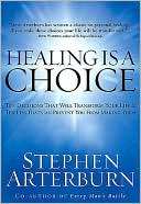 Healing Is A Choice 10 Stephen Arterburn