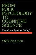 From Folk Psychology To Stephen P. Stich