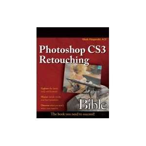  Photoshop CS3 Restoration & Retouching Bible [PB,2008 