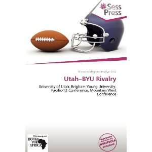  Utah BYU Rivalry (9786138625124) Blossom Meghan Jessalyn Books