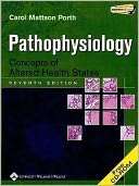Pathophysiology Concepts of Carol Mattson Porth