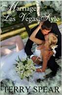 Marriage, Las Vegas Style Terry Spear