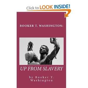   Washington Up From Slavery [Paperback] Booker T. Washington Books