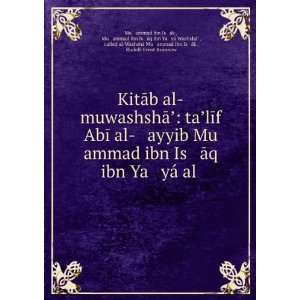  KitÄb al muwashshÄÊ¼ taÊ¼lÄ«f AbÄ« al  ayyib Mu 