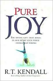 Pure Joy, (1591859174), R. T. Kendall, Textbooks   
