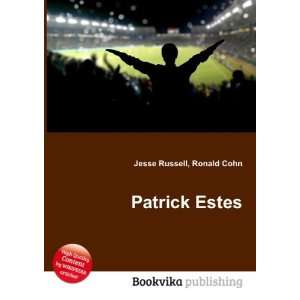  Patrick Estes Ronald Cohn Jesse Russell Books