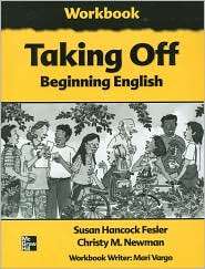 Taking off Beginning English, Workbook, (0072820640), Susan Hancock 