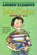   Jake Drake, Know It All by Andrew Clements, Atheneum 
