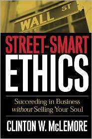 Street Smart Ethics, (0664226280), Clinton Mclemore, Textbooks 