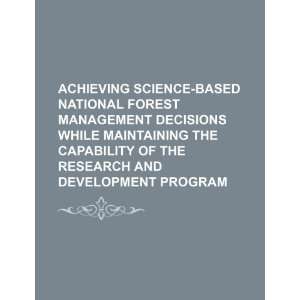 Achieving science based national forest management 