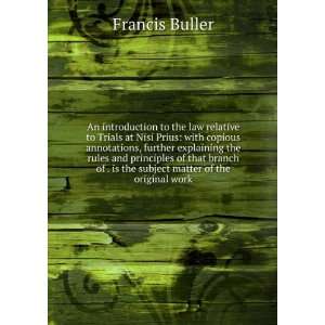   of . is the subject matter of the original work Francis Buller Books