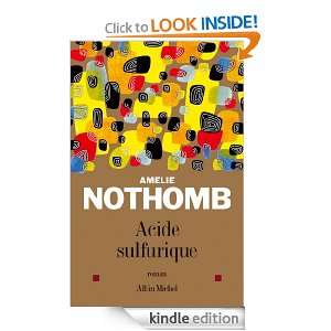 Acide sulfurique (LITT.GENERALE) (French Edition) Amélie Nothomb 
