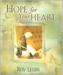 Hope for Your Heart Roy Lessin