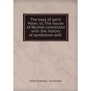   the history of symbolism and . Ernst Christian L . von Bunsen Books