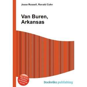Van Buren, Arkansas Ronald Cohn Jesse Russell  Books