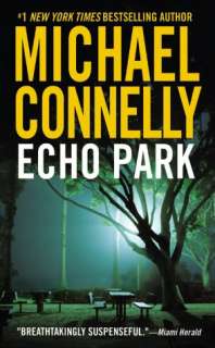  & NOBLE  Echo Park (Harry Bosch Series #12) by Michael Connelly 