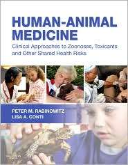 Human Animal Medicine Clinical Approaches to Zoonoses, Toxicants and 