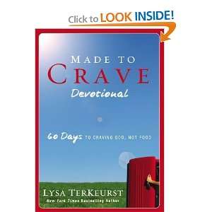    60 Days to Craving God, Not Food [Paperback] Lysa TerKeurst Books