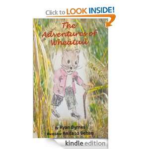 The Adventures of Wheatail Ryan Byrnes  Kindle Store