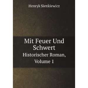   Volume 1 (German Edition) (9785878027335) Henryk Sienkiewicz Books