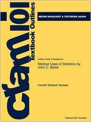 Studyguide for Medical Uses of Statistics by John C. Bailar, ISBN 