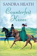 Counterfeit Kisses Sandra Heath