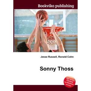  Sonny Thoss Ronald Cohn Jesse Russell Books