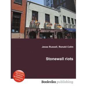  Stonewall riots Ronald Cohn Jesse Russell Books