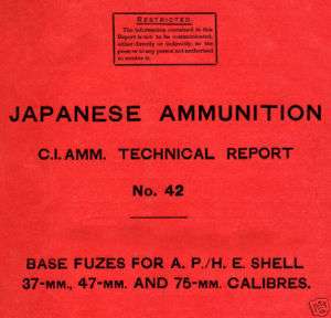 JAPANESE INTELLIGENCE REPORT BASE FUZES 37,47,75MM APHE  